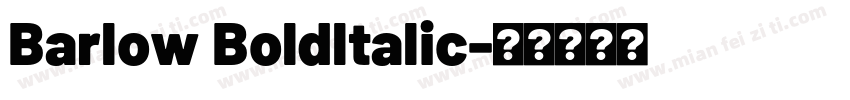 Barlow Boldltalic字体转换